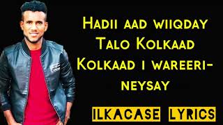 Nasiib Ali Hees Cusub Wehel Kaama Doono Lyrics 2018 Coming Soon Full Song [upl. by Raff]