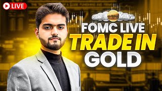 FOMC LIVE TRADING IN GOLD [upl. by Ellenahs]