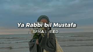 Ya Rabbi bil Mustafa 💐 Relaxed Nasheed 💗 Успокаивающий Нашид [upl. by Notyal]