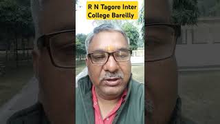 R N Tagore Inter College Bareilly Cantt। समय परिवर्तन की सूचना [upl. by Davida]