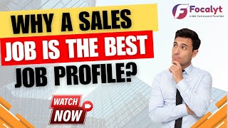 Best Sales Jobs That Pay Well  Benefits of Sales Profile  Get your Sales Job with Focalyt [upl. by Lebiram900]