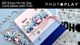 Tuesdays with Tina  Say It With Stamps Snow Ho Ho Joy  PHOTOPLAY PAPER [upl. by Burck]