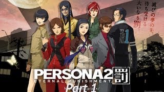 Persona 2 Eternal Punishment Walkthrough Part 1 HD [upl. by Shaefer409]