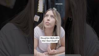 Daughter BULLIES Her Own Dad shorts [upl. by Ahk]