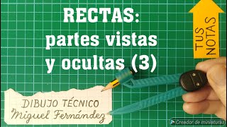 PARTES VISTAS y OCULTAS de una RECTA 3ª parte en el sistema diédrico Representación de rectas [upl. by Sissie]