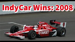 Every IndyCar Win in 2008 [upl. by Estell379]