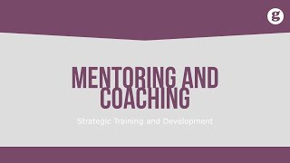 Mentoring and Coaching [upl. by Leonardo426]