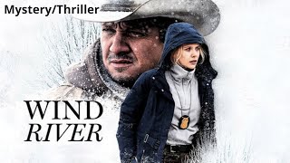 Wind River 2017 Full Movie Explained In Hindi  MysteryThriller Movie  AVI MOVIE DIARIES [upl. by Ecinue25]