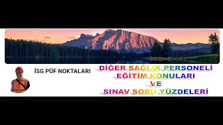 1 DİĞER SAĞLIK PERSONELİ EĞİTİM KONULARI VE SORU YÜZDELERİ BÖLÜM 3 Dr Tevfik ÜNALDI [upl. by Marci]