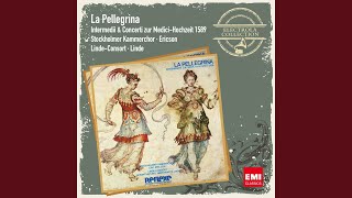 La Pellegrina 1589 Erster Teil Primo Intermedio Malvezzi Rinuccini  A Voi Reali Amanti [upl. by Lesly]