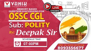 LIVE  OSSC CGL 2024 MEMORY BASED QUESTION DISCUSSIONS  POLITY  2nd JULY  vanik ossc cgl [upl. by Uon641]