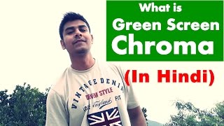 What is Green Screen or Chroma Key In Hindi [upl. by Ataner637]