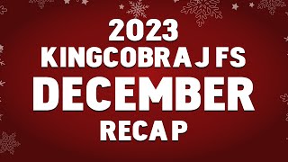 KingCobraJFS December Recap  2023 [upl. by Yelyac672]