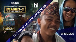 Making of Himalaya Roadies  Power of Five  Season  Journey Round  Episode – 08 [upl. by Giralda]