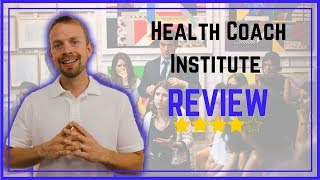 Health Coach Institute Review [upl. by Daniella168]