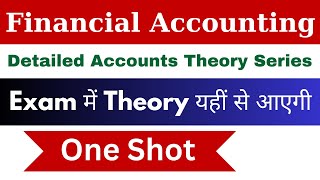 Financial Accounting  Accounts Exam Theory Series  One Shot  BCom 1st Semester  BCom Classes [upl. by Arondel]