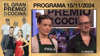 EL GRAN PREMIO DE LA COCINA  PROGRAMA 15112024 [upl. by Asennav631]