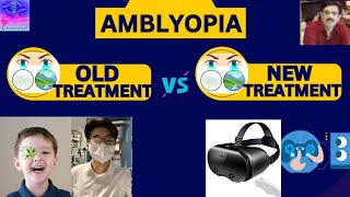 AMBLYOPIA OLD TREATMENT VS NEW TREATMENT [upl. by Schaper]