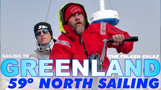 Sailing 900NM Along The Viking Route to Greenland with 59NorthSailing on a Farr 65 Sailboat [upl. by Nnanaej868]