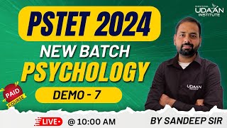 PSYCHOLOGY  PAID COURSE  NEW BATCH  PSTET 2024  DEMO7  1000 AM  BY SANDEEP SIR [upl. by Petronille]