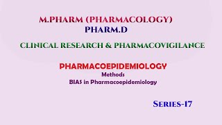 17th Series  Pharmacoepidemiology [upl. by Oilasor]