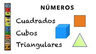 Números cuadrados cubos y triangulares [upl. by Irtemed791]