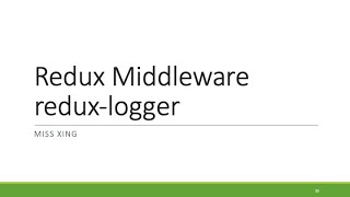 5 Redux Middleware  Redux Logger [upl. by Yelrebma686]