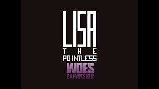 LISA The Pointless Woes Expansion Trailer Volume Warning [upl. by Leirua]