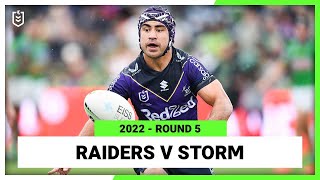 Canberra Raiders v Melbourne Storm  Round 5 2022  Full Match Replay  NRL [upl. by Eceer]