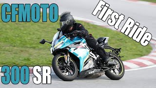 CFMoto 300SR First Ride [upl. by Rowney]