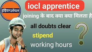 iocl apprentice stipend duty hours all doubt clear bsavlog2017 [upl. by Rehptosirhc525]