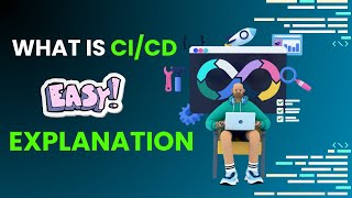 What is CICD  Easy Explanation in Just 7 Minutes🔥 [upl. by Snave]