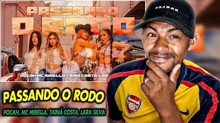 POCAH MC MIRELLA TAINÁ COSTA LARA SILVA  PASSANDO O RODO CLIPE OFICIAL REACT [upl. by Llevol]