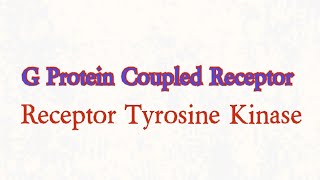 G Protein Coupled Receptors and Receptor Tyrosine KinaseGPCR receptor RTK receptors [upl. by Aplihs108]