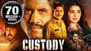 Custody Full Movie  2023 New Released Hindi Dubbed Movie  Naga Chaitanya Krithi Shetty Priyamani [upl. by Htiekal]