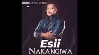 Esii nakangiwa the audio music [upl. by Pappano182]