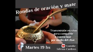 Rondas de oración y mate 10102023 [upl. by Ennairol]