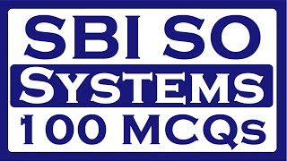 SBI SO Systems 100 Important MCQs [upl. by Loomis304]