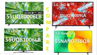 LG 55UQ80006LB vs 55UQ81006LB vs 55U55UQ90009LA vs 55NANO756QA  LG Budget TV 2022 comparison [upl. by Narba]