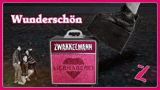 Zwakkelmann  Wunderschön [upl. by Giza566]