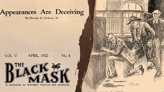 Appearances Are Deceiving by George B Jenkins Junior  Detective amp Mystery  Black Mask [upl. by Eidoj]