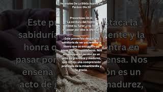 Versiculos De La Biblia Acerca Del Perdon Dia 30 quotProverbios 1911quot [upl. by Uokes34]