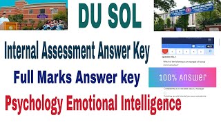 DU Sol Psychology Emotional Intelligence internal assessment answer key du sol Internal assessment [upl. by Fitalludba]