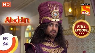 Aladdin  Ep 94  Full Episode  25th December 2018 [upl. by Larret]