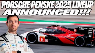 PORSCHE PENSKE 2025 LINEUP FOR WEC amp IMSA ANNOUNCED WECIMSA 2025 SILLY SEASON [upl. by Ahseinat346]