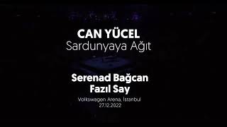 Fazıl Say ve Serenad Bağcan  Sardunyaya ağıt en son çekim muhteşem performans [upl. by Granger]