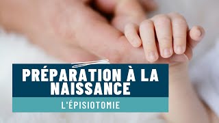 Préparation à la naissance  lépisiotomie [upl. by Yanttirb]