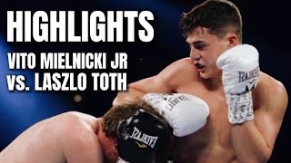 VITO MIELNICKI JR VS LASZLO TOTH HIGHLIGHTS  KO [upl. by Icats840]