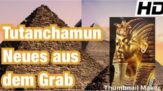 Tutanchamun Neues aus dem Grab Dokumentation HD [upl. by May]