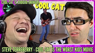 STEVE TERREBERRY Says that COOL CAT Is The WORST Kids Movie  Reaction   UK 🇬🇧 [upl. by Kcirederf]